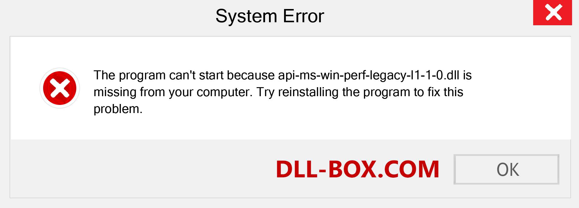  api-ms-win-perf-legacy-l1-1-0.dll file is missing?. Download for Windows 7, 8, 10 - Fix  api-ms-win-perf-legacy-l1-1-0 dll Missing Error on Windows, photos, images